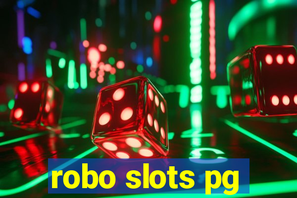 robo slots pg